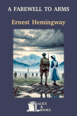 A Farewell to Arms de Ernest Hemingway
