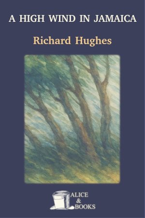 A High Wind in Jamaica by Richard Hughes — cover