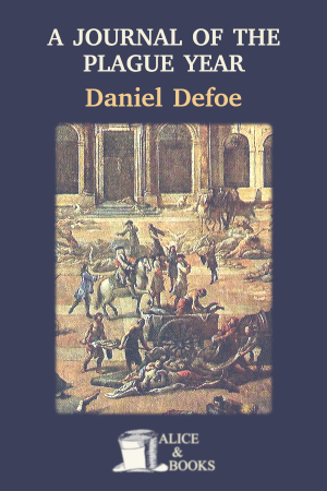A Journal of the Plague Year de Daniel Defoe