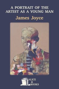 A Portrait of the Artist as a Young Man by James Joyce