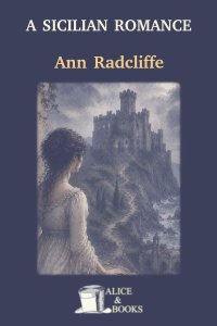 A Sicilian Romance by Ann Radcliffe — cover