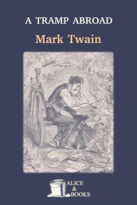 A Tramp abroad by Mark Twain