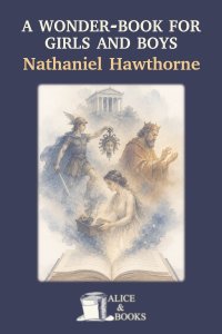 A Wonder-Book for Girls and Boys by Nathaniel Hawthorne — cover