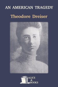 An American Tragedy by Theodore Dreiser
