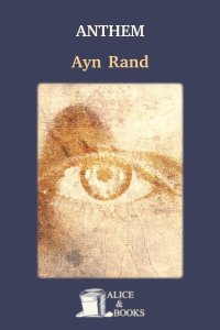 Anthem by Ayn Rand