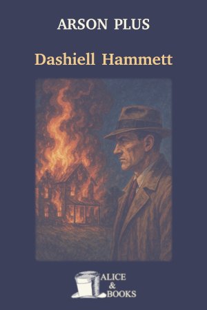 Arson Plus by Dashiell Hammett — cover