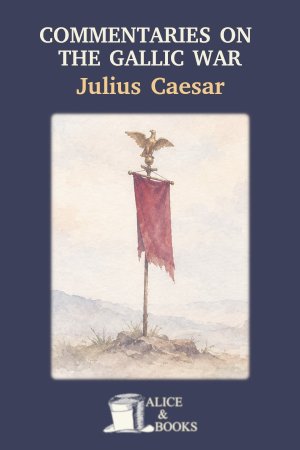 Commentaries on the Gallic War by Julius Caesar — cover