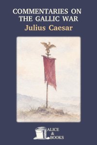 Commentaries on the Gallic War by Julius Caesar — cover