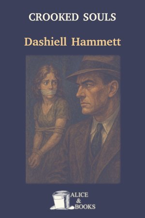 Crooked Souls by Dashiell Hammett — cover
