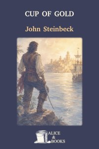 Cup of Gold by John Steinbeck — cover