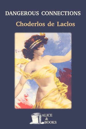 Dangerous Connections by Pierre Choderlos de Laclos — cover