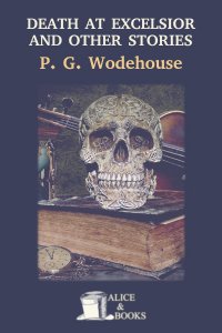 Download Death at the Excelsior by P. G. Wodehouse