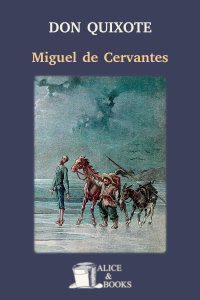 Don Quixote by Miguel de Cervantes