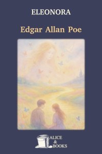 Eleonora by Edgar Allan Poe