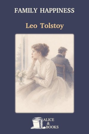 Family Happiness by Leo Tolstoy — cover