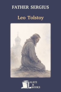 Father Sergius by Leo Tolstoy — cover