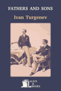 Fathers and sons by Ivan Turgenev