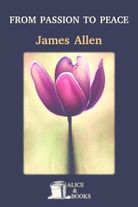 From Passion to Peace by James Allen — cover