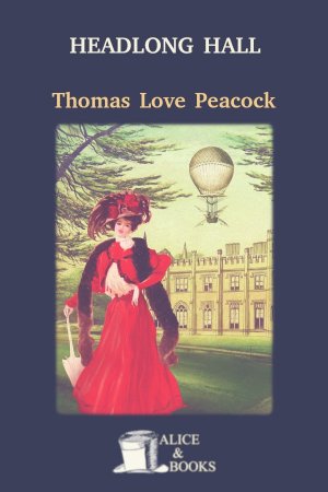 Headlong Hall by Thomas Love Peacock — cover
