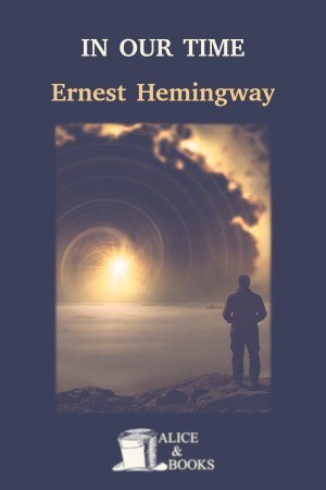 In Our Time de Ernest Hemingway