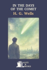 In the Days of the Comet by H. G. Wells — cover