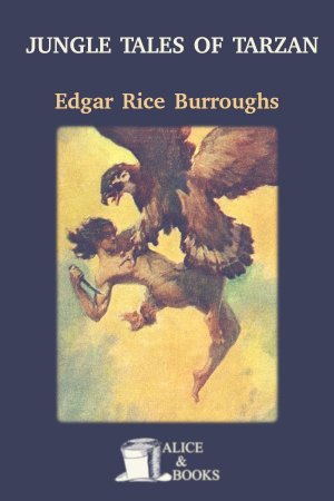 Jungle Tales of Tarzan by Edgar Rice Burroughs — cover