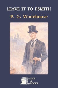 Leave it to Psmith by P. G. Wodehouse — cover