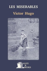 Les Misérables by Victor Hugo