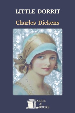 Little Dorrit by Charles Dickens in PDF or ePUB - AliceAndBooks