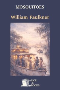 Mosquitoes by William Faulkner — cover
