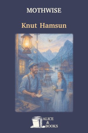 Mothwise by Knut Hamsun — cover