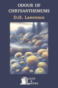 Odour of Chrysanthemums by D. H. Lawrence