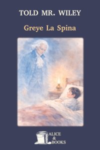 Old Mr. Wiley by Greye La Spina — cover