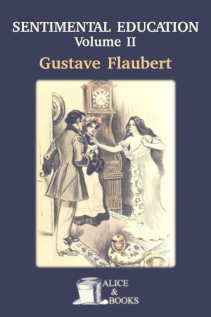 Sentimental Education II de Gustave Flaubert