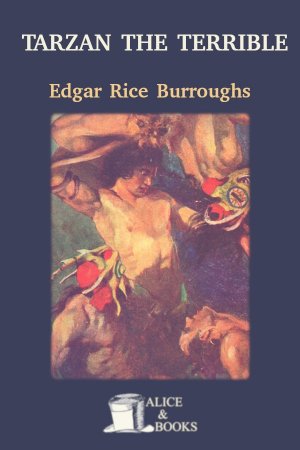 Tarzan the Terrible by Edgar Rice Burroughs — cover