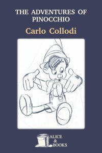 The Adventures Of Pinocchio by Carlo Collodi