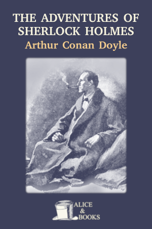 The Adventures of Sherlock Holmes de Arthur Conan Doyle