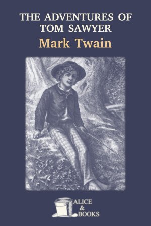 The Adventures of Tom Sawyer de Mark Twain
