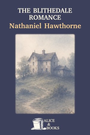 The Blithedale Romance by Nathaniel Hawthorne — cover
