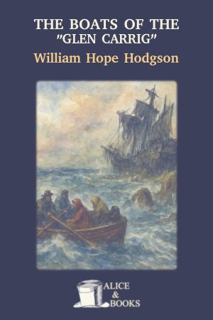 The Boats of the "Glen Carrig" by William Hope Hodgson — cover