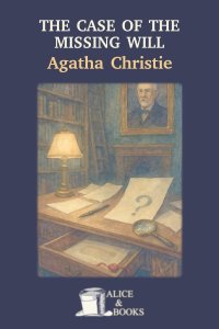 Download The Case of the Missing Will by Agatha Christie
