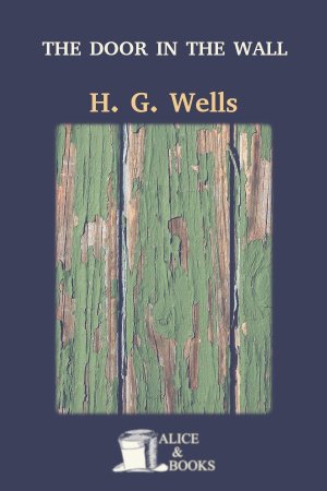 The Door in the wall de H. G. Wells