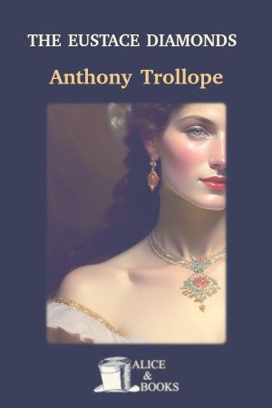 The Eustace Diamonds by Anthony Trollope — cover