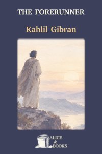 The Forerunner by Khalil Gibran — cover