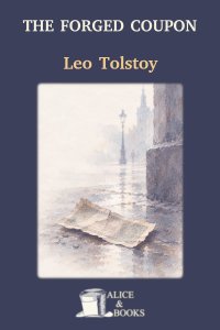 The Forged Coupon by Leo Tolstoy — cover