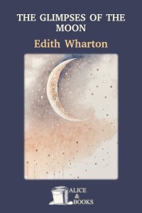 Download The Glimpses of the Moon by Edith Wharton