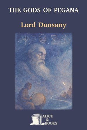 The Gods of Pegana by Lord Dunsany — cover
