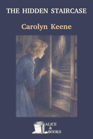 The Hidden Staircase by Carolyn Keene — cover