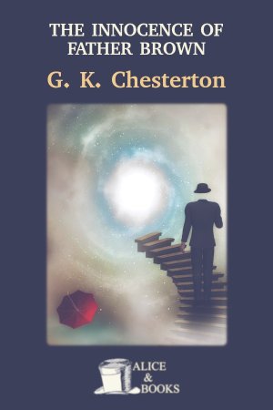 The Innocence of Father Brown de G. K. Chesterton