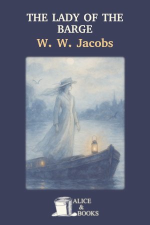 The Lady of the Barge by W. W. Jacobs — cover